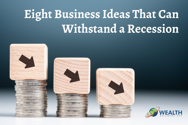 Withstand the recession